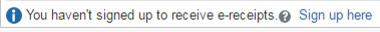 Screenshot of Step One: Sign up for e-receipt alert
